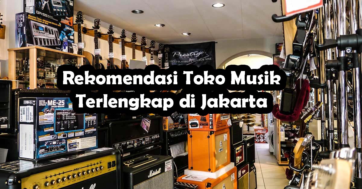 41+ Toko Alat Musik Terdekat Tangerang News | Hutomo