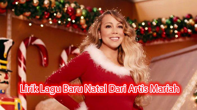 Lirik Lagu Baru Natal Dari Artis Mariah Carey, Fall In Love At Christmas